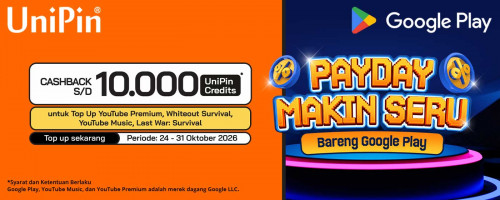 Payday Bareng Google Play Bikin Happy All Day! Top Up di UniPin Sekarang!